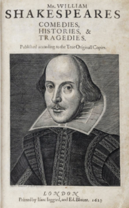 Frontispiece of William Shakespeare's First Folio (1623) featuring a black-and-white engraved portrait of Shakespeare in Elizabethan attire, evoking the era of Queen Elizabeth I when words and music flourished.